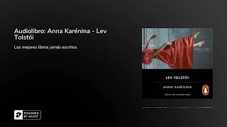 Audiolibro Anna Karénina  Lev Tolstói [upl. by Netneuq]