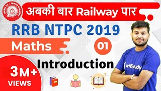 RRB NTPC 2019  Maths by Sahil Sir  Introduction  Day1 [upl. by Adnil]