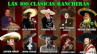 Las 100 Clasicas Rancheras De Antonio Aguilar David Zaizar Ezequiel Peña Cuco Sanchez  Y Mas [upl. by Karee]