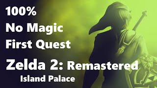 100 No Magic 1st Quest  Zelda 2 Remastered Part 3  No Commentary [upl. by Mcclees]