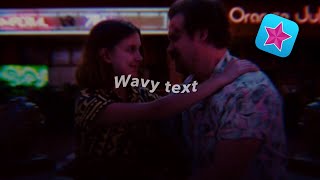 Wavy text  video star [upl. by Finer]