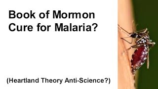 Book of Mormons cure for Malaria [upl. by Naujuj270]