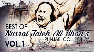 Best Of Nusrat Fateh Ali Khan  Evergreen Punjabi Qawwali Hits Collection Vol1  Nupur Audio [upl. by Ainekahs881]