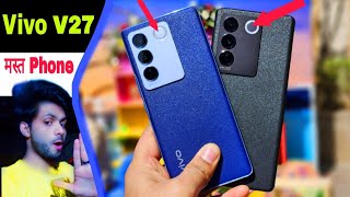 Vivo V27 Pro मस्त Phone ✔ Vivo V27 Pro ke Price Vivo V27 pro Unboxing Phone 5g phone📱 [upl. by Kliber998]