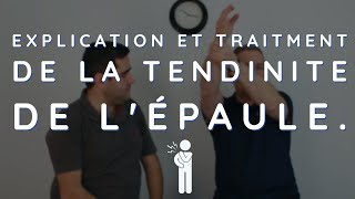 Explication et traitment de la Tendinite de lépaule [upl. by Monreal212]