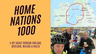 Home Nations 1000 1000km DIY audax [upl. by Berkman]