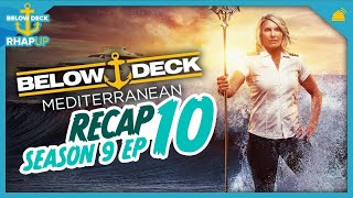 Below Deck Mediterranean 9 Ep 10 Recap [upl. by Undry]