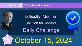 Microsoft Solitaire Collection Spider  Medium  October 15 2024 [upl. by Crystie]