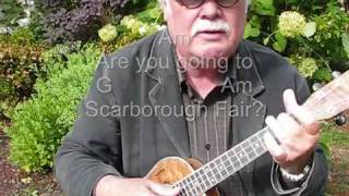 SCARBOROUGH FAIR for UKULELE  UKULELE LESSON  TUTORIAL by quotUKULELE MIKEquot [upl. by Ive]