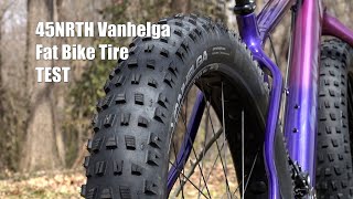 45NRTH Vanhelga Fat Bike Tire Test Review [upl. by Margarita]