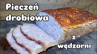 Pieczeń drobiowa z wędzarni 🔥🔥🔥 [upl. by Hanson]