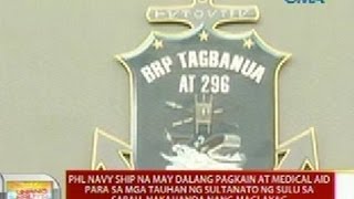 UB Barkong may dalang pagkain at medical aid para sa mga tauhan ng Sultanato ng Sulu nakahanda na [upl. by Amble]