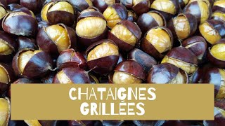 CHATAIGNES GRILLEES RECETTE AU FOUR [upl. by Ecienaj]