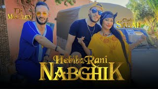 Cheba Sabah ft DJ Moulay  Hbiba Rani Nebghik [upl. by Aonehc]