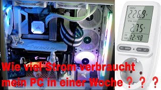 Wie viel Strom verbraucht mein PC in einer Woche❓❓❓❓ [upl. by Uhsoj]