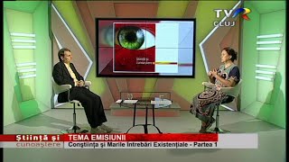 Constiinta si Marile Intrebari Existentiale Ep1 [upl. by Teri]