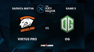 VirtusPro vs OG Game 5 The Kiev Major PlayOff GrandFinal [upl. by Zeralda]