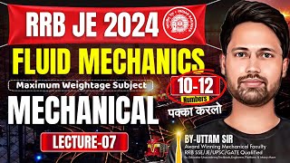 07 RRB JE 2024  Fluid Mechanics  Mechanical Engineering  By Uttam Sir freerrbjepreparation2024 [upl. by Dietsche]