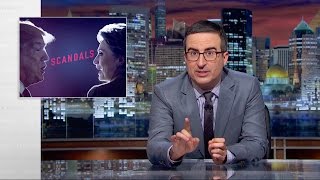 Scandals Last Week Tonight with John Oliver HBO [upl. by Jacie]