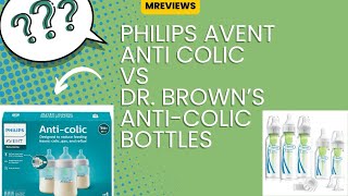 Philips Avent anti colic bottles vs Dr Brown’s Natural Flow® AntiColic Options [upl. by Eleni191]