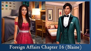 Blaine Route Foreign Affairs Chapter 16 Swing Vote End Book [upl. by Ebner]