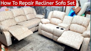 How To Repair Recliner Sofa Sofa Repairing At HomeHow To Change Sofa FabricSofa Repairing [upl. by Mcferren]