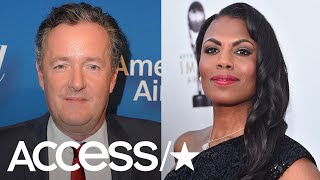 Piers Morgan Slams Omarosa She Was The Most Abusive Homophobic Horrible Person Ive Ever Met [upl. by Tager]