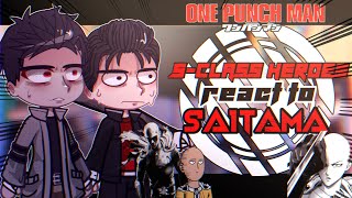 •SClass heroes react to SAITAMA•𝐎𝐧𝐞 𝐩𝐮𝐧𝐜𝐡 𝐦𝐚𝐧 sʏɴᴛᴀx ᴇʀʀᴏʀ [upl. by Rahm]