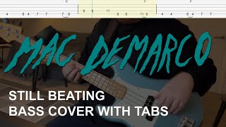 Mac DeMarco  Still Beating Bass Cover with Tabs [upl. by Cheslie]