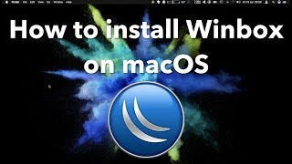 2  How to install Winbox on macOS [upl. by Dom]