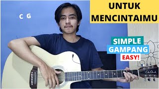 CHORD SIMPLE GAMPANG Untuk Mencintaimu  Seventeen Tutorial Gitar Easy Chords [upl. by Shaeffer]