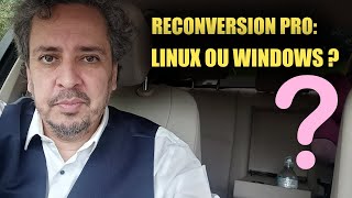 Reconversion en informatique  Linux ou Windows [upl. by Tamqrah]