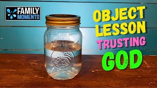 Family Devotional Object Lesson TRUSTING GOD [upl. by Yerocaj61]