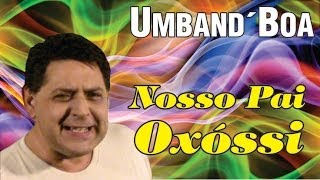 Nosso Pai Oxóssi [upl. by Nepean]