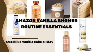 AMAZON MUST HAVES Vanilla Shower Routine Essentials [upl. by Eustache]