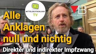 Alle Anklagen null und nichtig ⚠️ Direkter und indirekter Impfzwang [upl. by Sabu307]