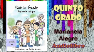 Audiolibro QUINTO GRADO  Marianela Alegre [upl. by Noyes]