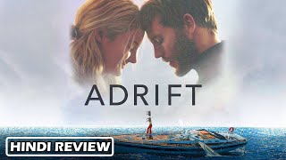 Adrift hindi movie explained  Adrift new hindi movie  new movie  2024 [upl. by Veta]