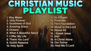 Christian Music Playlist 2024 Best Worship Songs  Praise and Worship Non Stop Playlist [upl. by Hessney896]