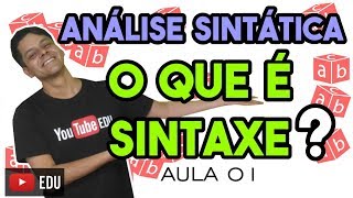 Análise Sintática I  Aula 1 O que é sintaxe [upl. by Krakow788]