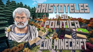 Resumiendo la política de Aristóteles con Minecraft [upl. by Arrekahs]