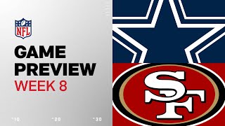 Dallas Cowboys vs San Francisco 49ers  2024 Week 8 Game Preview [upl. by Eicul81]