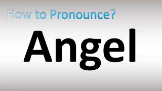 How to Pronounce Angel Spanish Name [upl. by Sirej186]