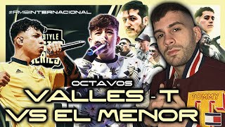 OCTAVOS  EL MENOR VS VALLEST 🤯 FMS INTERNACIONAL HISTÓRICA  EL HEREDERO A TOPE [upl. by Enej]