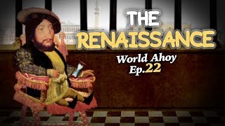 The renaissance  World Ahoy 1x22 [upl. by Lisbeth]