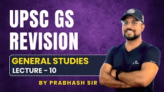 UPSC GS Revision  General Studies  Episode 10 [upl. by Noitsirhc252]