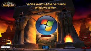 How to Create Your Own 112 Vanilla WoW VMaNGOS Windows Based Server 2024 [upl. by Aisha788]