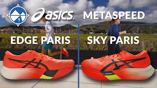 ASICS METASPEED SKY Paris vs METASPEED EDGE PARIS  Super Shoe First Run and Initial Review [upl. by Lleddaw]