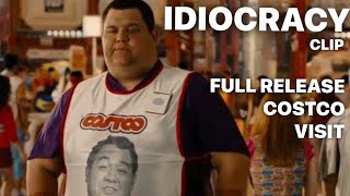 Full Release Costco Visit Scene  IDIOCRACY [upl. by Natan980]