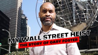 My Wall Street Heist The Story of Gary Foster – Trailer [upl. by Sigmund558]